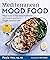 Mediterranean Mood Food by Paula Mee Mediterranean Mood Food by Paula Mee