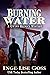 Burning Water (Gwynn Reznic...