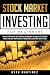 Stock Market Investing for Beginners by Ryan Martinez