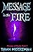Message in the Fire (Messag...