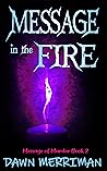 Message in the Fire