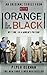 Orange Is the New Black