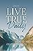 Live True Daily Journal: Mi...