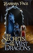 The Secrets of the Mist Dragons