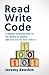 Read Write Code: A Friendly...