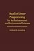 Applied Linear Programming: For the Socioeconomic and Environmental Sciences (Operations research and industrial engineering)