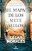 El mapa de los siete sellos (Novela) by César Morales