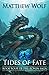 Tides of Fate (The Ronin Saga, #4)