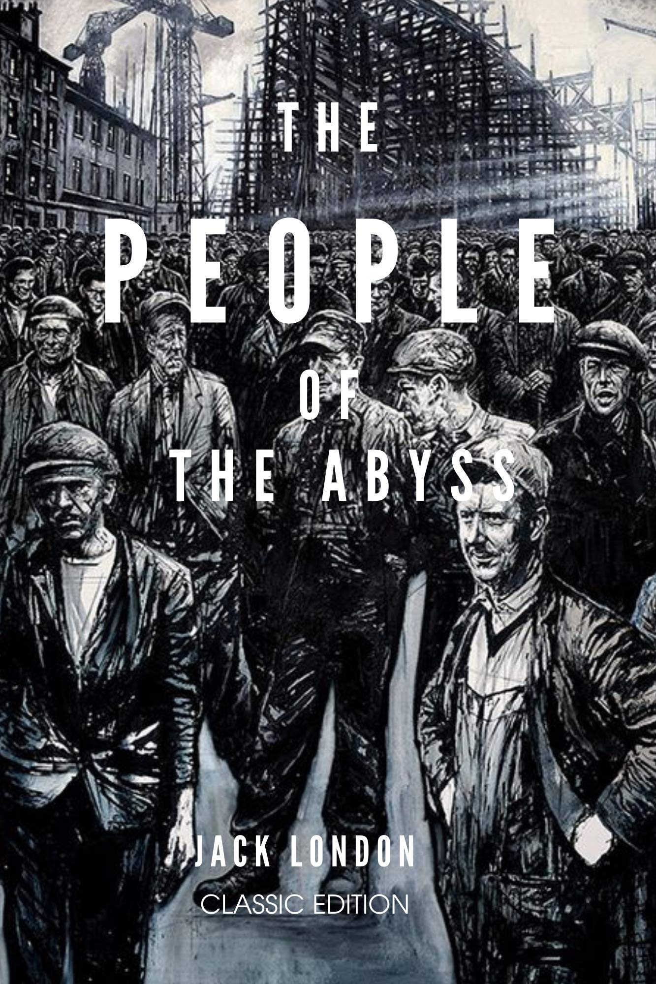 The People of the Abyss: With original illustrations