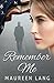 Remember Me (A World War One Novel Series)