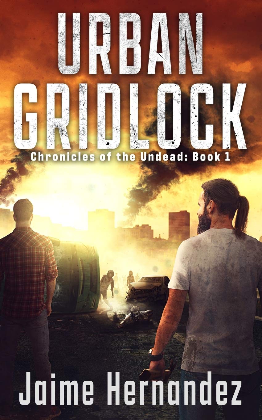 Urban Gridlock (Chronicles of the Undead #1)