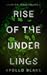 Rise of the Underlings