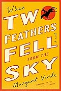 When Two Feathers Fell From The Sky