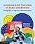 Learning and Teaching in Early Childhood: Pedagogies of Inquiry and Relationships