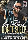 The Devil Don't Sleep by Janine Infante Bosco
