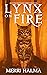 Lynx on Fire: An Indigo Tra...