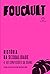 História da Sexualidade 4. As Confissões da Carne