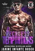 Reckless Temptations