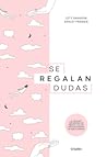 Se regalan dudas by Lety Sahagún