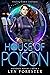 House of Poison (Poisoned H...