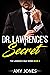 Dr. Lawrence's Secret by Amy      Jones