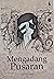 Mengadang Pusaran by Lian Gouw