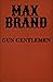 Gun Gentlemen