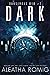 Dark (Dangerous Web, #2)