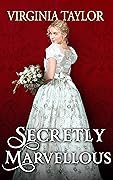 Secretly Marvellous