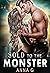 Sold to the Monster by Anna  G.