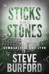 Sticks and Stones by Steve  Burford