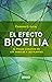El efecto Biofilia by Clemens G. Arvay