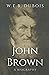 John Brown: A Biography
