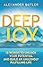Deep Joy by Alexander Butler
