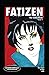 Fatizen The Graphic Novel, ...