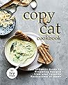Copycat Cookbook:...