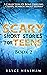 Scary Short Stories for Tee...