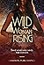 Wild Woman Rising: Brave Wo...