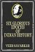 Six Glorious Epochs of Indian History: Golden Collector's Edition