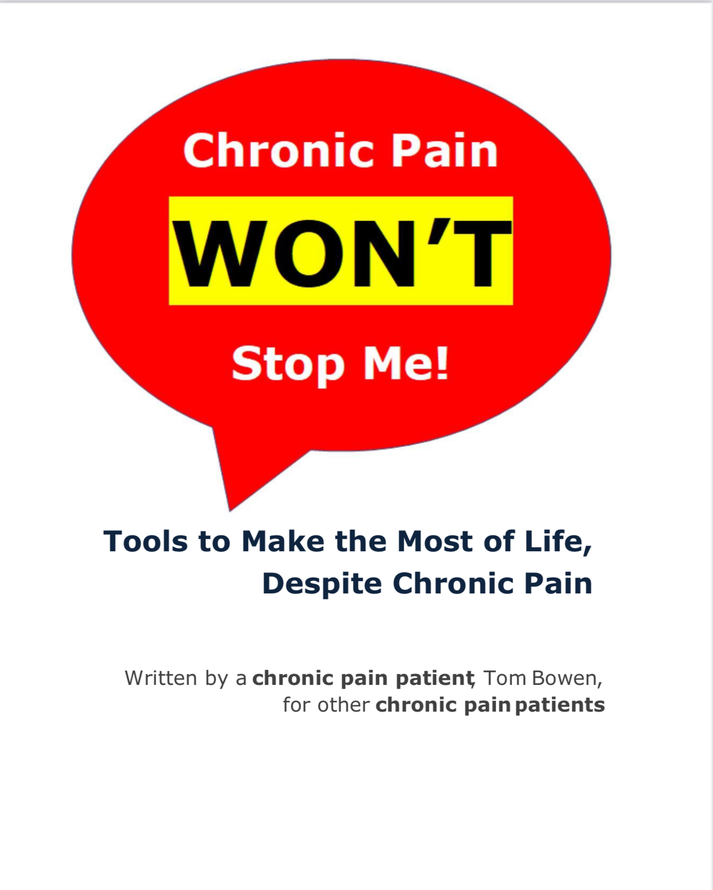 Chronic Pain Won’t Stop Me: Tools to Make the Most of Life, Despite Chronic Pain