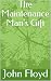 The Maintenance Man's Gift