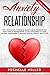 ANXIETY IN RELATIONSHIP: The 7 Simple Steps To Manage Anxiety In Relationship And Fight Fear Of Abandonment. Avoid Attachment To Your Partner, ... (Anxiety and Relationships Series)