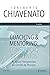 Coaching & mentoring: Construção de talentos - As novas ferramentas da gestão de pessoas.