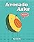 Avocado Asks