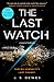 The Last Watch Sneak Peek by J.S. Dewes