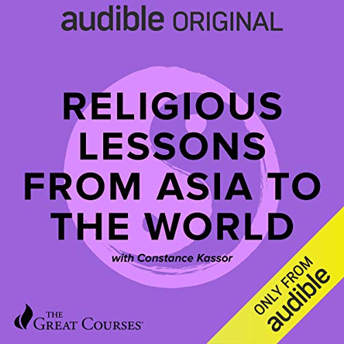 Religious Lessons from Asia to the World
