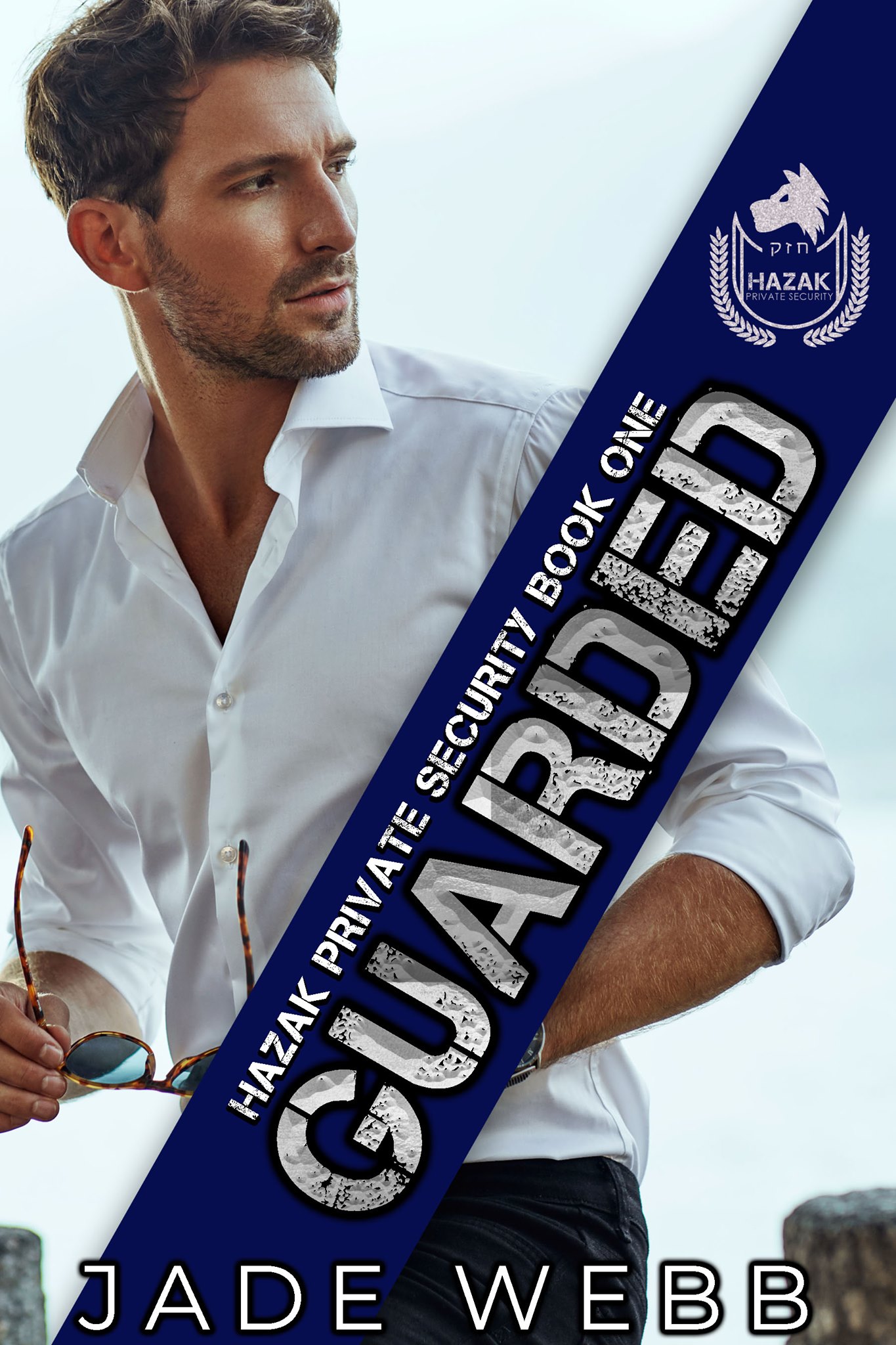 Guarded (Hazak Private Security, #1)