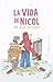 La Vida De Nicol