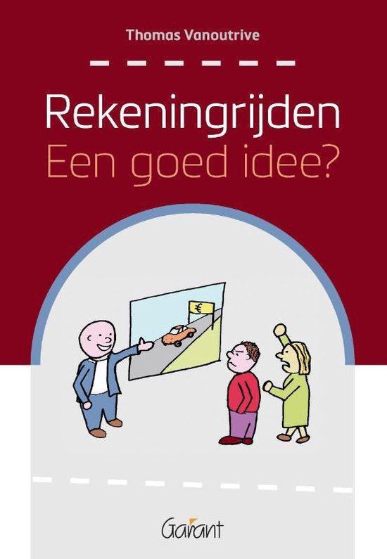 Rekeningrijden: Een goed idee?
