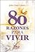 80 RAZONES PARA VIVIR